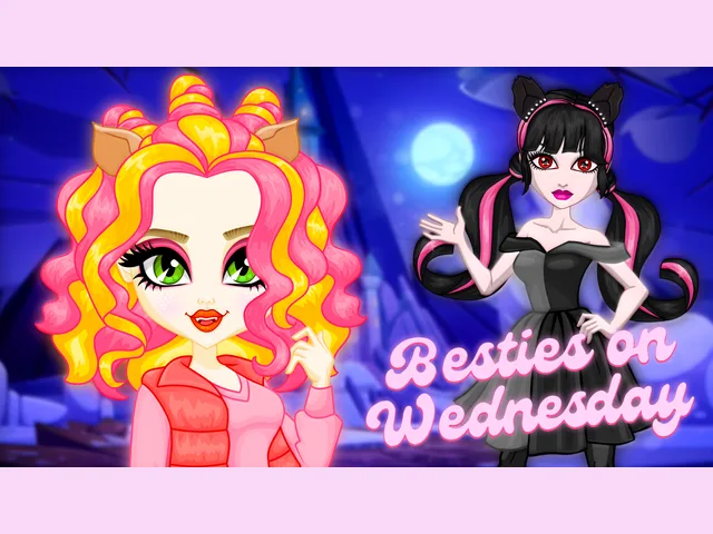 Besties on Wednesday
