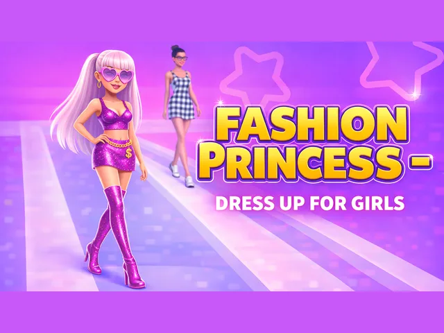 Fashion Princess - Dress Up for Girls