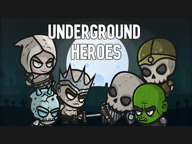 Underground Heroes