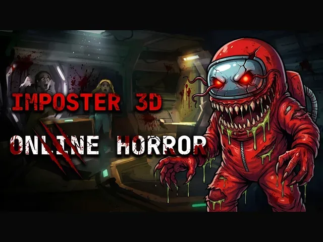 Imposter 3D online horror