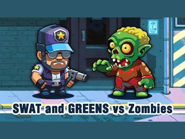 SWAT and GREENS vs Zombies