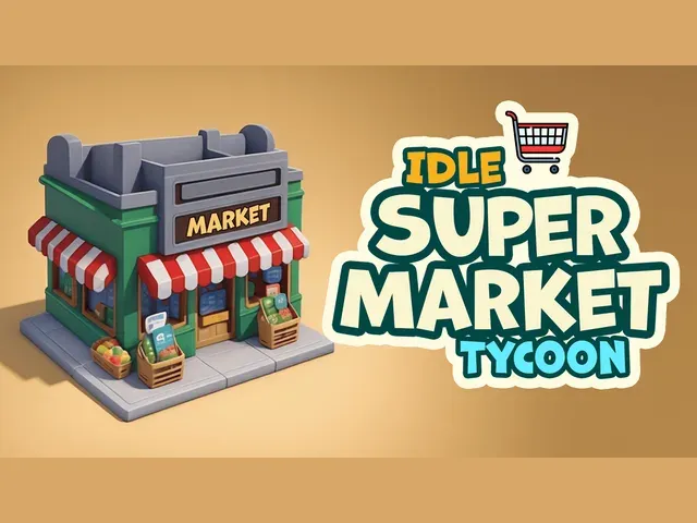 Idle Supermarket Tycoon